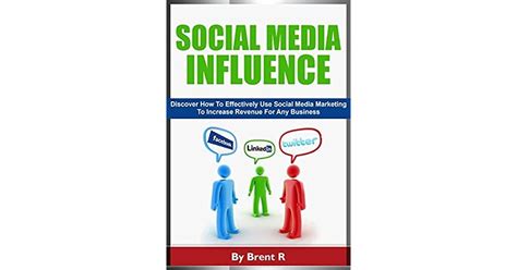 Social Media Influence Discover How To Effectively Use Social Media