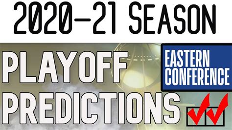 Nba Eastern Conference Standings And Predictions 2020 2021 Nba Season