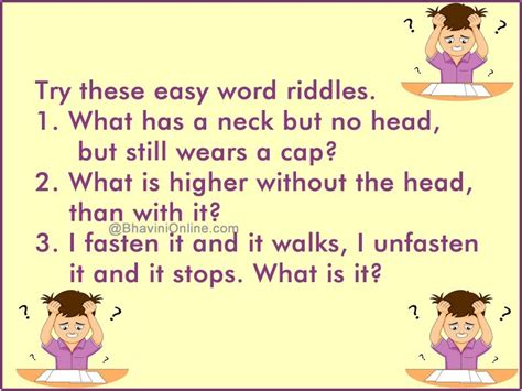 Riddles not only provide fun, but also help children learn to think and reason. Easy Riddles: What has a Neck But No Head | BhaviniOnline.com