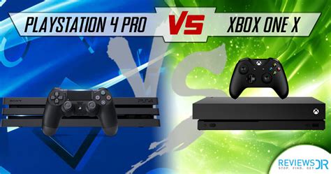 The Ultimate Showdown Xbox One X Vs PS Pro Comparison