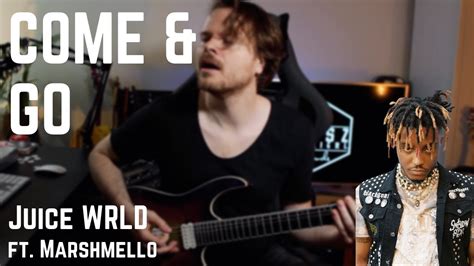 Juice WRLD Ft Marshmello Come Go Metal Cover WITH TABS YouTube