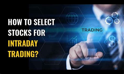 How To Select Stocks For Intraday Trading Stockfinz