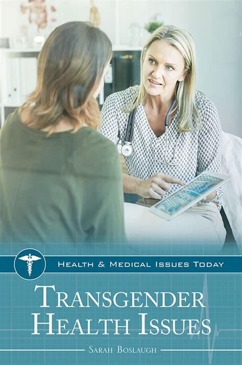 Transgender Health Issues Health And Medical Issues Today Medical