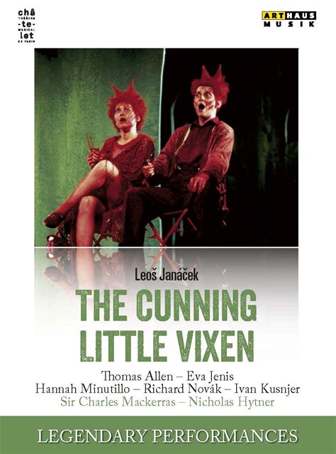 leoš janáček the cunning little vixen legendary performances dvd arthaus musik