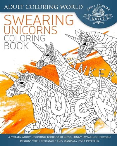 9781535117753 Swearing Unicorn Coloring Book A Sweary Adult Coloring