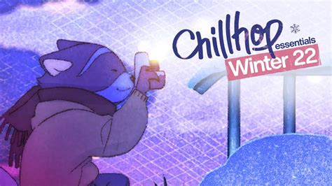️ chillhop essentials · winter 2022 [chill lofi hiphop cozy beats] youtube