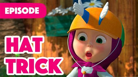 NEW EPISODE Hat Trick Episode 41 Masha And The Bear 2023 YouTube