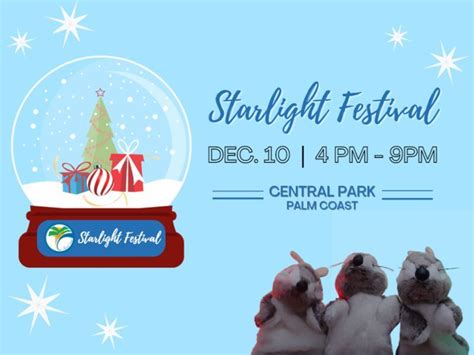 Palm Coast Presents The Starlight Festival On December 10 In Central
