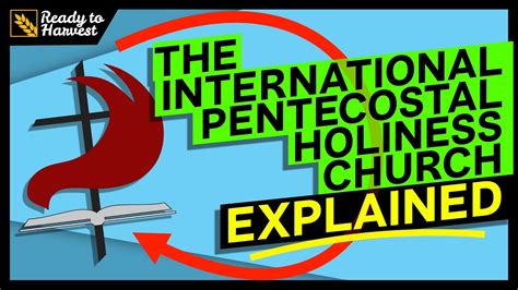 What Is The International Pentecostal Holiness Church Youtube