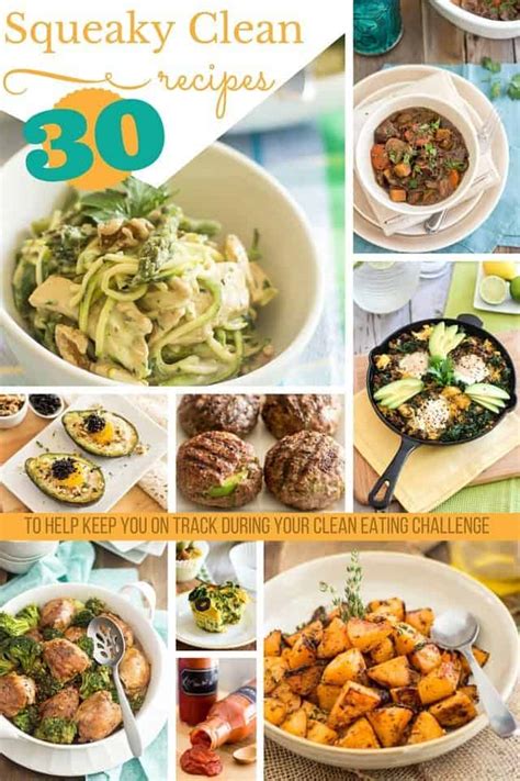 You can follow along with me as i do the challenge myself by clicking here. 30 Squeaky Clean Recipes for your 30 Day Clean Eating ...