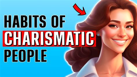 10 Habits Of Highly Charismatic People Youtube