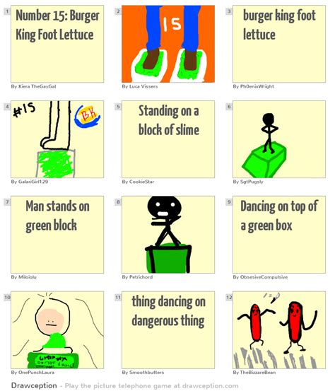 Number 15 burger king foot lettuce. Number 15: Burger King Foot Lettuce - Drawception