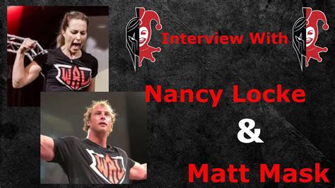 Interview With Nancy Locke And Matt Mask YouTube