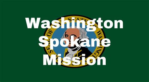Washington Spokane Mission Lifey