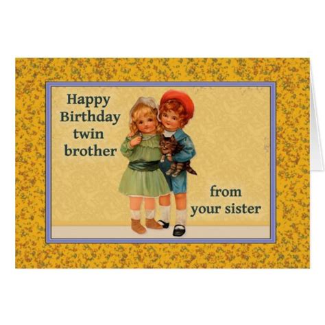 Happy Birthday To Twin Brother From Twin Sister Greeting Card Zazzle