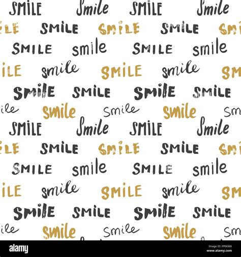 Smile Lettering Seamless Pattern Hand Drawn Sketched Calligraphic