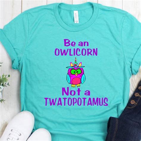 Be An Owlicorn Not A Twatopotamus Svg File Be An Owlicorn Etsy Svg