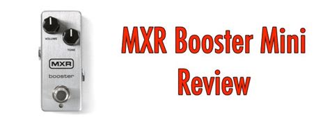 Mxr Booster Mini M293 Review — Engadine Music