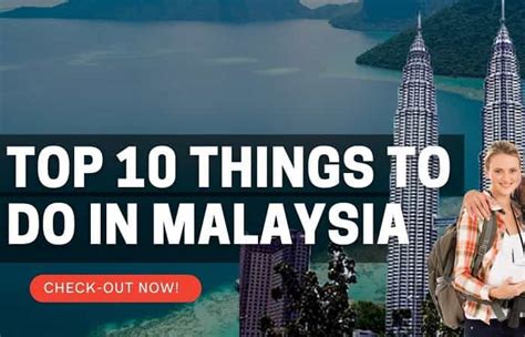 11 Fabulous Things To Do In Malaysia