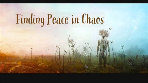 Finding Peace In Chaos Nature Of Healing