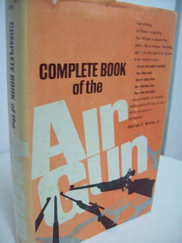 9780811704113 Complete Book Of The Air Gun Abebooks Nonte George