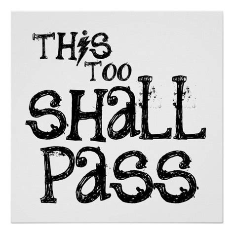 Poster This Too Shall Pass Zazzle Quote Posters This Too Shall Pass Encouraging Quotes