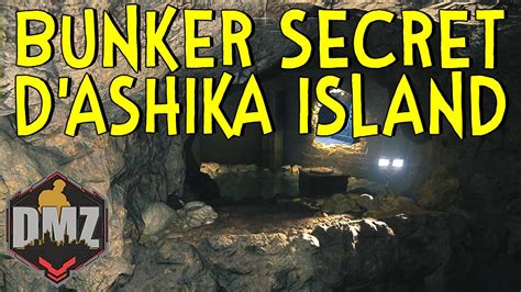 Dmz Le Bunker Secret D Ashika Island Youtube