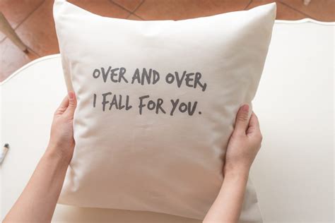 The best advice is found on the pillow', he. DIY Love Quote Decorative Pillow - In the Clouds Events