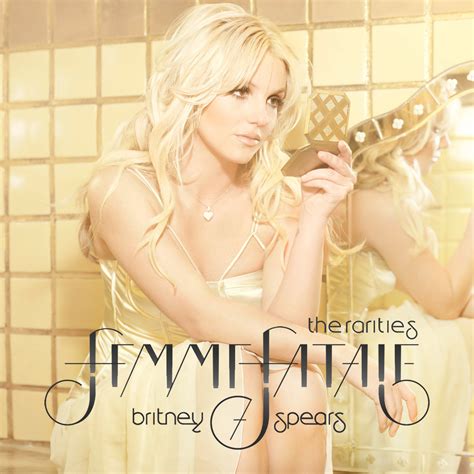 “femme Fatale The Rarities” Fanmade Album — Britney Remixed