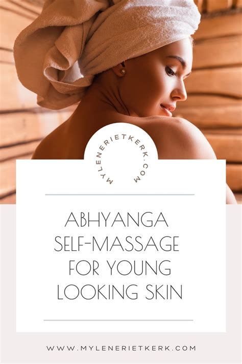 Abhyanga Ayurveda Self Massage How And Why You Want Do This Everyday