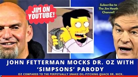 Election 22 Dr Oz Slammed In Simpsons Fetterman Ad Youtube
