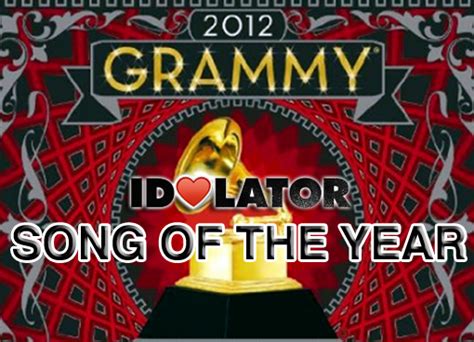 Song of the year is also awarded for a single or individual track, but the recipient of this award is the songwriter who actually created the song in the first place. Grammy Awards 2012: We Pick Song Of The Year | Idolator