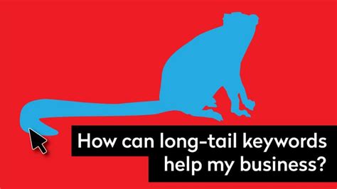 How Can Long Tail Keywords Help My Business
