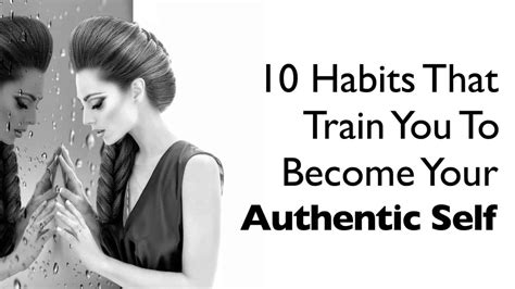 10 Habits That Help You Be Your Authentic Self | Power of Positivity