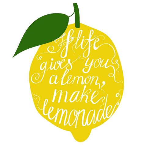 If you have any other funny 'when life gives you lemons' quotes and sayings, feel free to leave those there too. When life gives you lemons...make Fructose-free Lemonade ...