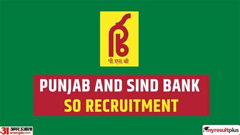 Punjab And Sindh Bank So Registration Starts For Specialist