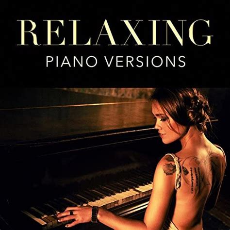 Relaxing Piano Versions De Relaxing Piano Music Consort Relaxing Piano Music Cover Nation En