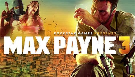 تحميل لعبة Max Payne 3 ماكس باين 3 برابط مباشر ميديا فاير مضغوطة