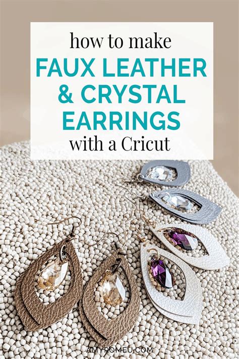 With cricut design space you can make all kinds of. How To Make Faux Leather Earrings with Crystals on a ...