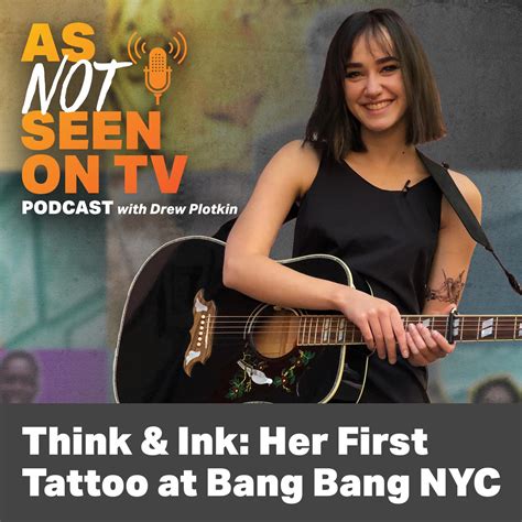 think and ink her first tattoo at bang bang nyc as not seen on tv podcast listen notes