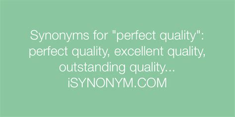 Synonyms For Perfect Quality Perfect Quality Synonyms Isynonymcom