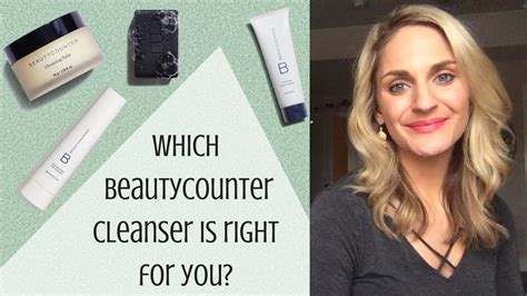 Beautycounter Facial Cleanserswhich One Is Right For You Youtube