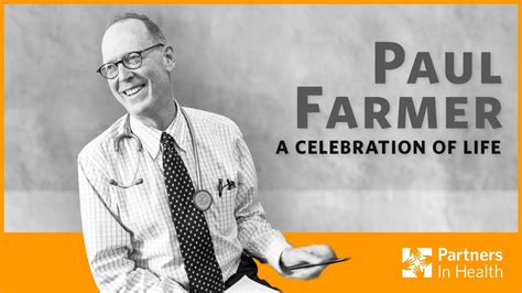 Paul Farmer A Celebration Of Life Youtube