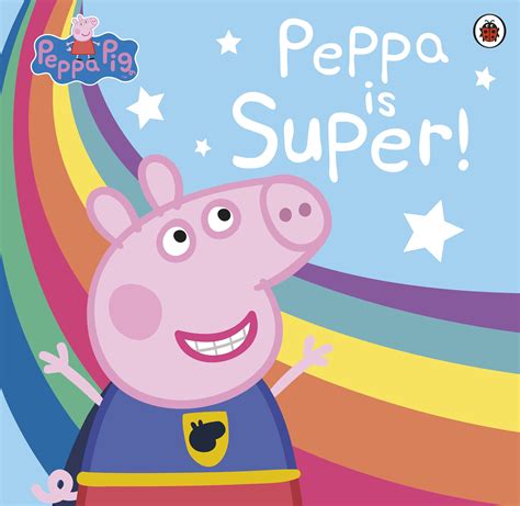 Peppa Pig Super Peppa By Peppa Pig Penguin Books New Zealand
