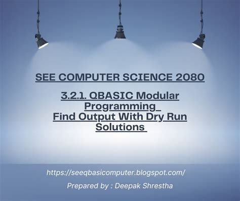 Qbasic Programming Solutions And Slc See Computer Science Questions