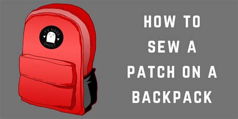 How To Sew A Patch On A Backpack Easy Steps