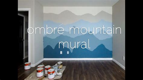 Ombré Mountains Mural Time Lapse Youtube