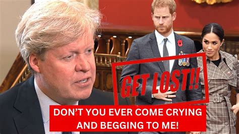 Get Out Of My Property Angry Earl Spencer Shuts Door On Pathetic Harry And Meghan After Brutal