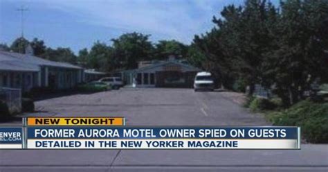 Aurora Motel Owner Spied On Guests Having Sex