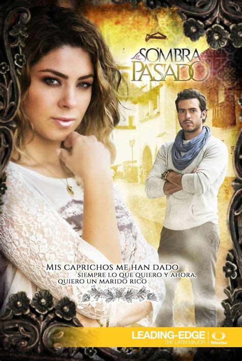 La Sombra Del Pasado Posters Oficiales Love Telenovela